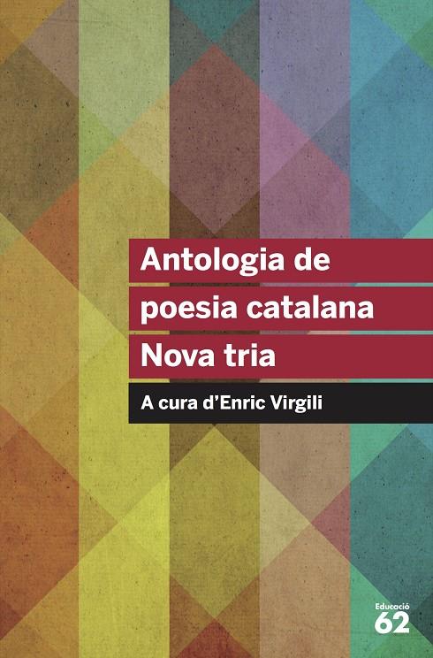 ANTOLOGIA DE POESIA CATALANA. NOVA TRIA | 9788415954569 | AA. VV. | Galatea Llibres | Llibreria online de Reus, Tarragona | Comprar llibres en català i castellà online