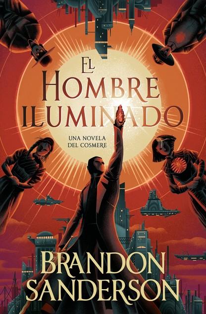 EL HOMBRE ILUMINADO | 9791387871246 | SANDERSON, BRANDON | Galatea Llibres | Llibreria online de Reus, Tarragona | Comprar llibres en català i castellà online