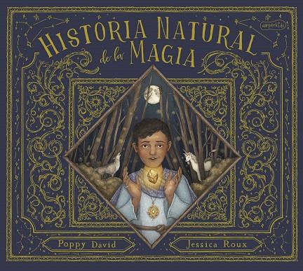 HISTORIA NATURAL DE LA MAGIA | 9788418279836 | DAVID, POPPY | Galatea Llibres | Librería online de Reus, Tarragona | Comprar libros en catalán y castellano online