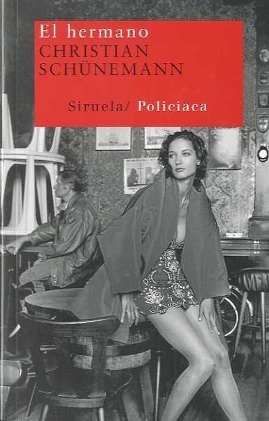 HERMANO, EL | 9788498413120 | SCHUNEMANN, CHRISTIAN | Galatea Llibres | Llibreria online de Reus, Tarragona | Comprar llibres en català i castellà online
