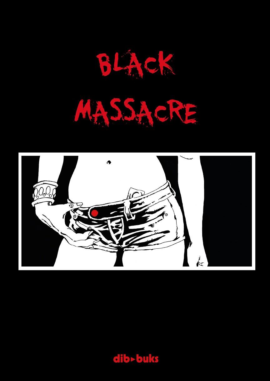 BLACK MASSACRE - PACK | 9788416507030 | MASSACRE | Galatea Llibres | Librería online de Reus, Tarragona | Comprar libros en catalán y castellano online