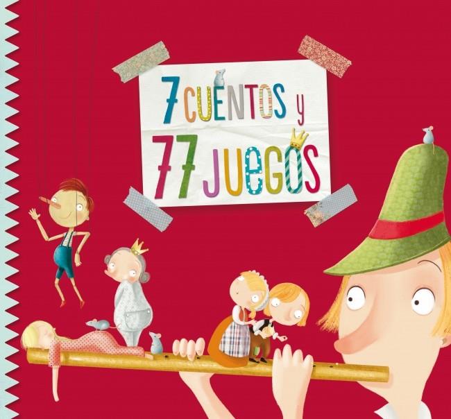 7 CUENTOS Y 77 JUEGOS | 9788448841966 | NAVARRO, ANGELS | Galatea Llibres | Llibreria online de Reus, Tarragona | Comprar llibres en català i castellà online