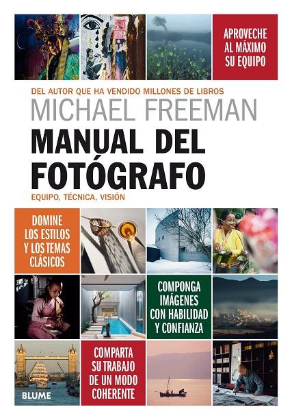 MANUAL DEL FOTÓGRAFO | 9788417254803 | FREEMAN, MICHAEL | Galatea Llibres | Librería online de Reus, Tarragona | Comprar libros en catalán y castellano online