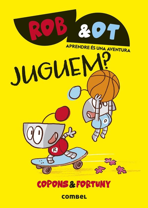 JUGUEM? ROB & OT 4 | 9788411582056 | COPONS RAMON, JAUME | Galatea Llibres | Librería online de Reus, Tarragona | Comprar libros en catalán y castellano online