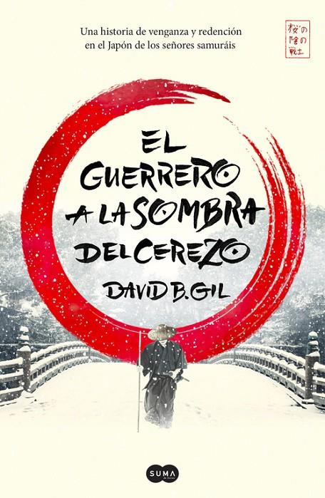 EL GUERRERO A LA SOMBRA DEL CEREZO | 9788491291305 | GIL, DAVID B. | Galatea Llibres | Librería online de Reus, Tarragona | Comprar libros en catalán y castellano online