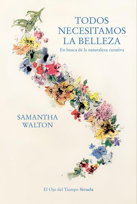 TODOS NECESITAMOS LA BELLEZA | 9788419207456 | WALTON, SAMANTHA | Galatea Llibres | Librería online de Reus, Tarragona | Comprar libros en catalán y castellano online