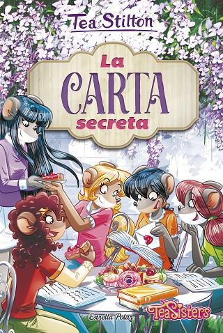 LA CARTA SECRETA. TEA STILTON 40 | 9788413891446 | Galatea Llibres | Librería online de Reus, Tarragona | Comprar libros en catalán y castellano online