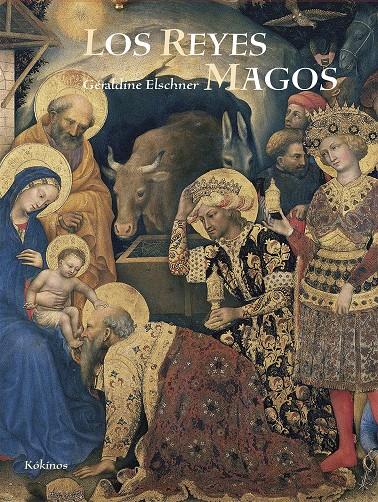 LOS REYES MAGOS | 9788416126064 | ESCHNER, GÉRALDINE | Galatea Llibres | Librería online de Reus, Tarragona | Comprar libros en catalán y castellano online