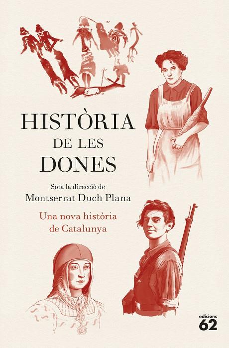 HISTÒRIA DE LES DONES. UNA NOVA HISTÒRIA DE CATALUNYA | 9788429783780 | DUCH PLANA, MONTSERRAT | Galatea Llibres | Llibreria online de Reus, Tarragona | Comprar llibres en català i castellà online