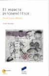 ESPACIO PSICOANALITICO | 9788497561570 | KORMAN, VICTOR | Galatea Llibres | Llibreria online de Reus, Tarragona | Comprar llibres en català i castellà online