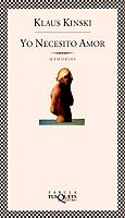 YO NECESITO AMOR | 9788472239166 | KINSKI, KLAUS | Galatea Llibres | Llibreria online de Reus, Tarragona | Comprar llibres en català i castellà online