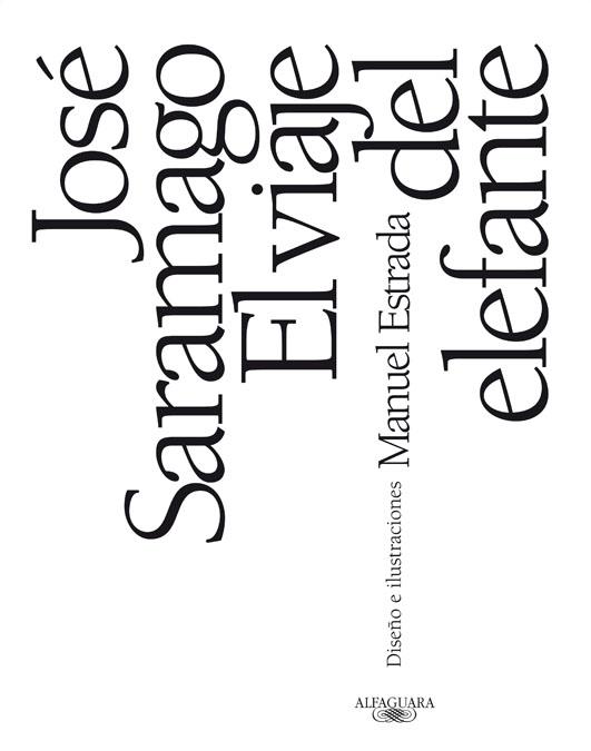 VIAJE DEL ELEFANTE, EL. EDICION ILUSTRADA | 9788420407425 | SARAMAGO, JOSE | Galatea Llibres | Llibreria online de Reus, Tarragona | Comprar llibres en català i castellà online