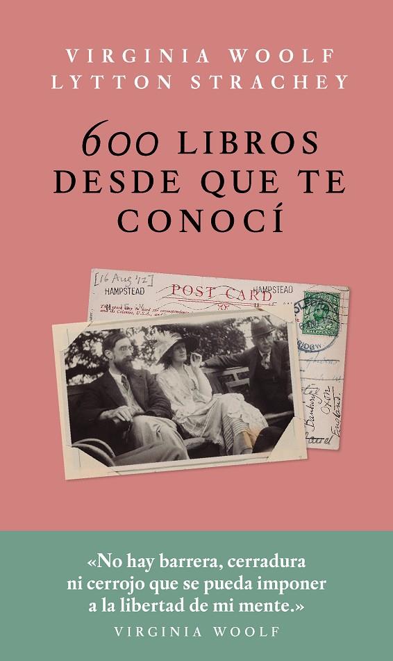 600 LIBROS DESDE QUE TE CONOCÍ | 9786079409791 | WOOLF, VIRGINIA; STRACHEY, LYTTON | Galatea Llibres | Llibreria online de Reus, Tarragona | Comprar llibres en català i castellà online