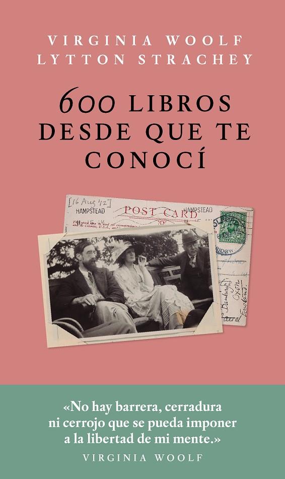 600 LIBROS DESDE QUE TE CONOCÍ | 9786079409791 | WOOLF, VIRGINIA; STRACHEY, LYTTON | Galatea Llibres | Llibreria online de Reus, Tarragona | Comprar llibres en català i castellà online