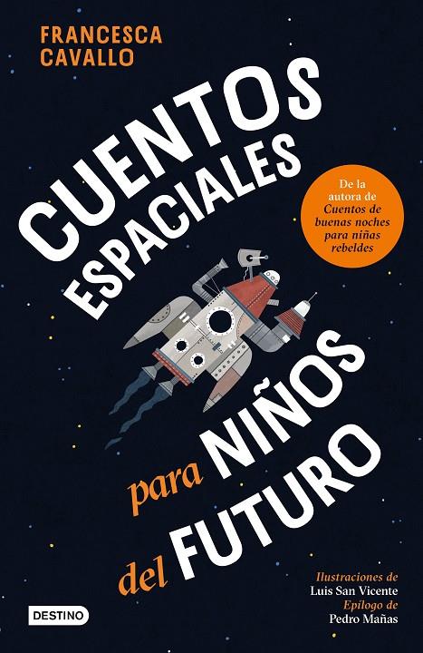 CUENTOS ESPACIALES PARA NIÑOS DEL FUTURO | 9788408309390 | CAVALLO, FRANCESCA | Galatea Llibres | Llibreria online de Reus, Tarragona | Comprar llibres en català i castellà online