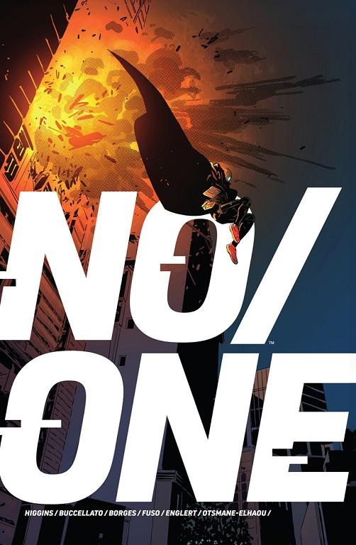 NO/ONE | 9788467984149 | BUCCELLATO, BRIAN/HIGGINS, KYLE/GERALDO BORGES/ANTONIO FUSO/MARK ENGLERT | Galatea Llibres | Llibreria online de Reus, Tarragona | Comprar llibres en català i castellà online