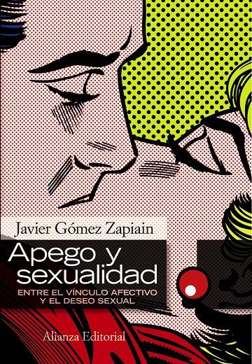 APEGO Y SEXUALIDAD | 9788420668581 | GÓMEZ ZAPIAIN, JAVIER | Galatea Llibres | Llibreria online de Reus, Tarragona | Comprar llibres en català i castellà online