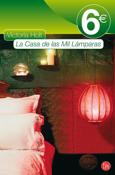 CASA DE LAS MIL LAMPARAS, LA | 9788466324311 | HOLT, VICTORIA | Galatea Llibres | Librería online de Reus, Tarragona | Comprar libros en catalán y castellano online