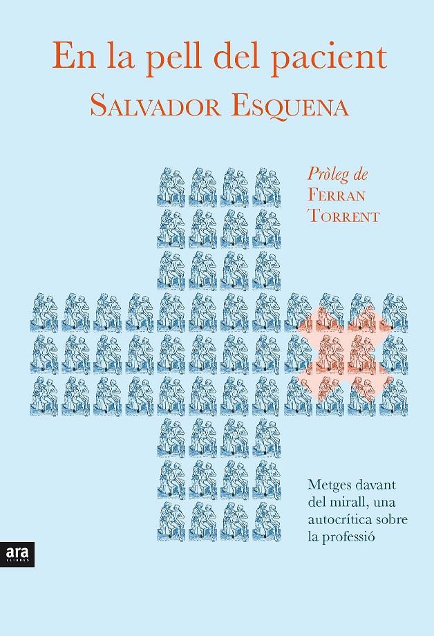 EN LA PELL DEL PACIENT | 9788416154159 | ESQUENA, SALVADOR | Galatea Llibres | Librería online de Reus, Tarragona | Comprar libros en catalán y castellano online