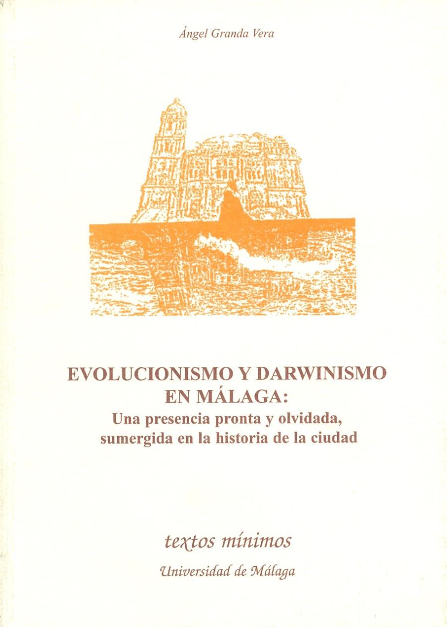 EVOLUCIONISMO Y DARWISMO EN MALAGA | 9788474966732 | GRANDA VERA, ANGEL | Galatea Llibres | Llibreria online de Reus, Tarragona | Comprar llibres en català i castellà online