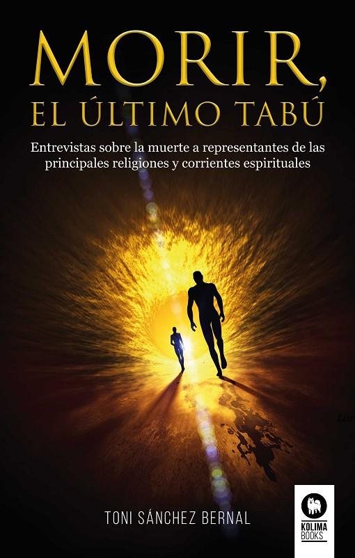MORIR, EL ÚLTIMO TABÚ | 9788417566388 | SÁNCHEZ BERNAL, TONI | Galatea Llibres | Librería online de Reus, Tarragona | Comprar libros en catalán y castellano online