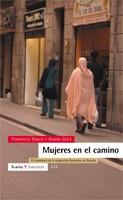 MUJERES EN EL CAMINO | 9788474267860 | CHECA Y OLMOS, FRANCISCO | Galatea Llibres | Llibreria online de Reus, Tarragona | Comprar llibres en català i castellà online