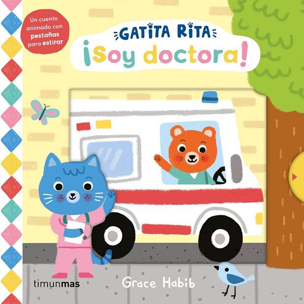 GATITA RITA. ¡SOY DOCTORA! | 9788408293507 | HABIB, GRACE | Galatea Llibres | Llibreria online de Reus, Tarragona | Comprar llibres en català i castellà online