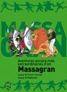 AVENTURES ENCARA MES EXTRAORDINARIES D'EN MASSAGRAN | 9788421849484 | VARIOS AUTORES | Galatea Llibres | Librería online de Reus, Tarragona | Comprar libros en catalán y castellano online