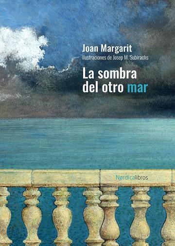LA SOMBRA DEL OTRO MAR | 9788418067556 | MARGARIT, JOAN | Galatea Llibres | Librería online de Reus, Tarragona | Comprar libros en catalán y castellano online