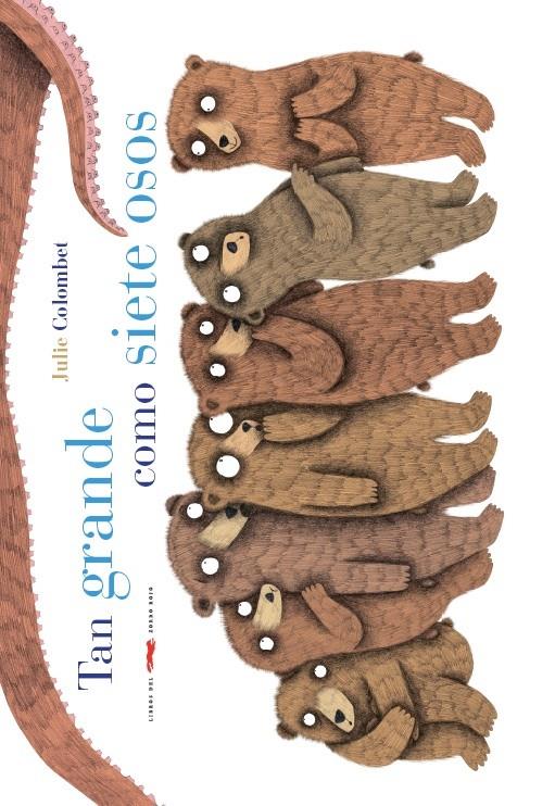 TAN GRANDE COMO SIETE OSOS, TAN PEQUEÑO COMO UN COLIBRÍ | 9788494416088 | COLOMBET, JULIE | Galatea Llibres | Librería online de Reus, Tarragona | Comprar libros en catalán y castellano online