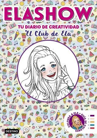 ELASHOW. TU DIARIO DE CREATIVIDAD | 9788408206507 | ELASHOW | Galatea Llibres | Librería online de Reus, Tarragona | Comprar libros en catalán y castellano online