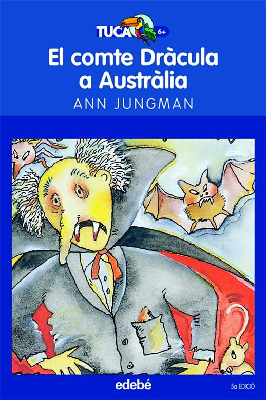 EL COMTE DRACULA A AUSTRALIA | 9788423675920 | JUNGMAN, ANN | Galatea Llibres | Llibreria online de Reus, Tarragona | Comprar llibres en català i castellà online