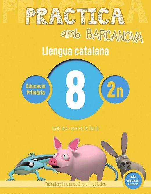 PRACTICA AMB BARCANOVA. LLENGUA CATALANA 8 | 9788448945091 | Galatea Llibres | Llibreria online de Reus, Tarragona | Comprar llibres en català i castellà online