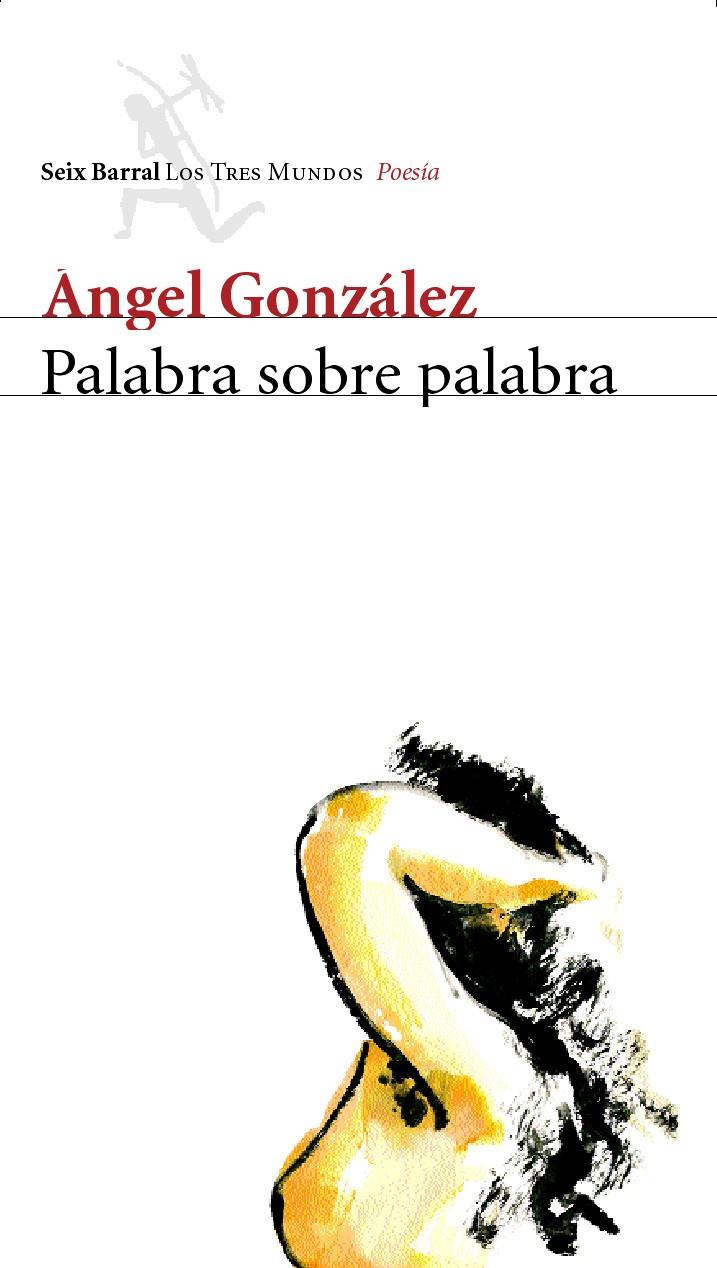 PALABRA SOBRE PALABRA | 9788432208836 | GONZÁLEZ, ÁNGEL | Galatea Llibres | Librería online de Reus, Tarragona | Comprar libros en catalán y castellano online