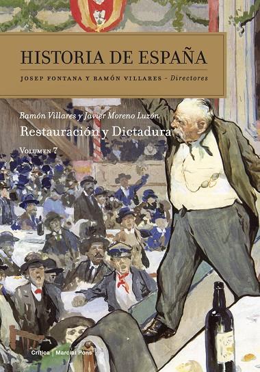 RESTAURACIÓN Y DICTADURA (HISTORIA DE ESPAÑA, VOL.7) | 9788416771080 | FONTANA, JOSEP; VILLARES, RAMÓN | Galatea Llibres | Librería online de Reus, Tarragona | Comprar libros en catalán y castellano online