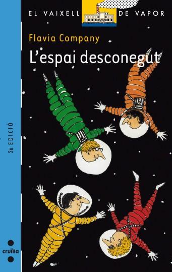 ESPAI DESCONEGUT, L' | 9788466113106 | COMPANY, FLAVIA | Galatea Llibres | Llibreria online de Reus, Tarragona | Comprar llibres en català i castellà online