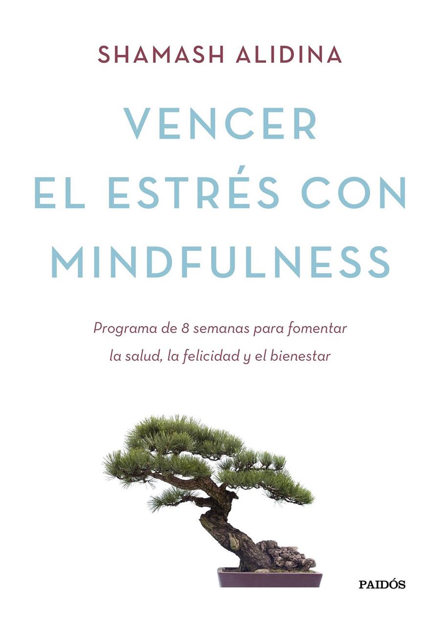 VENCER EL ESTRÉS CON MINDFULNESS | 9788449331404 | ALIDINA, SHAMASH | Galatea Llibres | Librería online de Reus, Tarragona | Comprar libros en catalán y castellano online