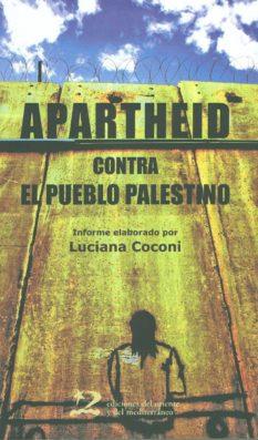 APARTHEID CONTRA EL PUEBLO PALESTINO | 9788496327764 | COCONI, LUCIANA | Galatea Llibres | Librería online de Reus, Tarragona | Comprar libros en catalán y castellano online