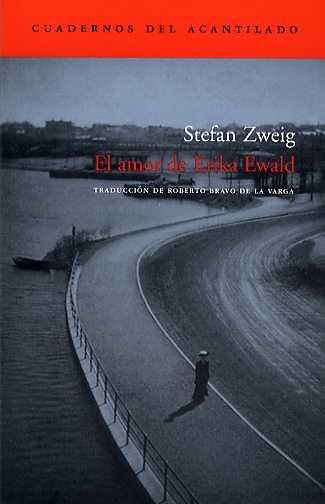 AMOR DE ERIKA EWALD | 9788496136786 | ZWEIG, STEFAN | Galatea Llibres | Llibreria online de Reus, Tarragona | Comprar llibres en català i castellà online