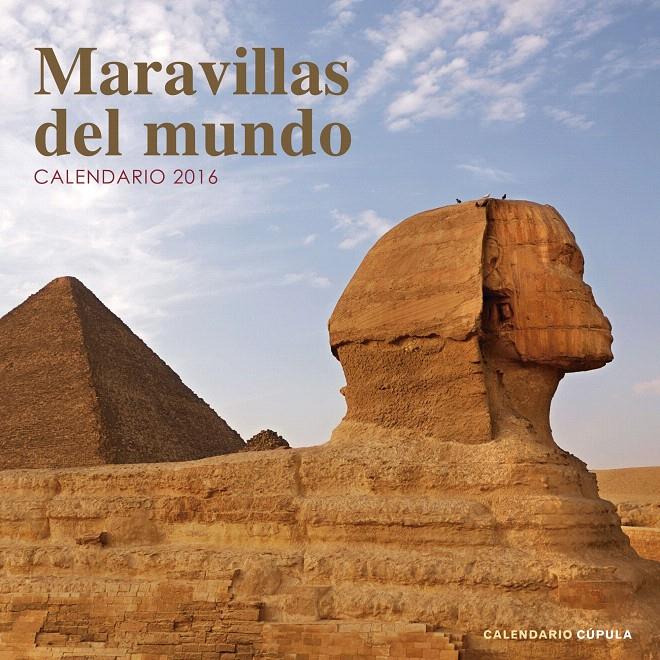 CALENDARIO MARAVILLAS DEL MUNDO 2016 | 9788448021849 | Galatea Llibres | Librería online de Reus, Tarragona | Comprar libros en catalán y castellano online