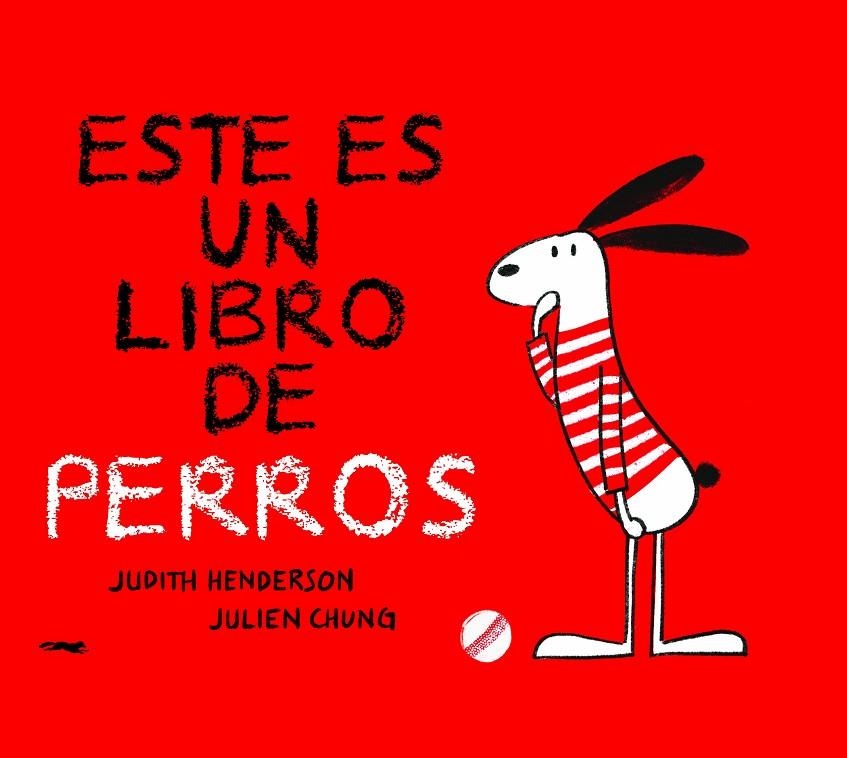 ESTE ES UN LIBRO DE PERROS | 9788412270563 | HENDERSON, JUDITH | Galatea Llibres | Librería online de Reus, Tarragona | Comprar libros en catalán y castellano online