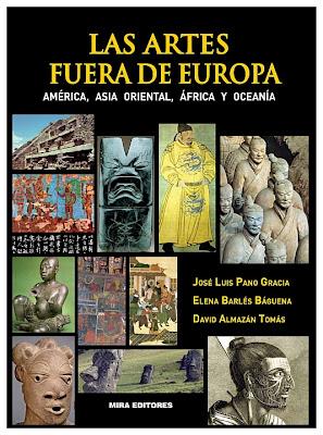 LAS ARTES FUERA DE EUROPA. AMÉRICA, ASIA ORIENTAL, ÁFRICA Y OCEANÍA | 9788484654308 | PANO GRACIA, J.L. | Galatea Llibres | Librería online de Reus, Tarragona | Comprar libros en catalán y castellano online