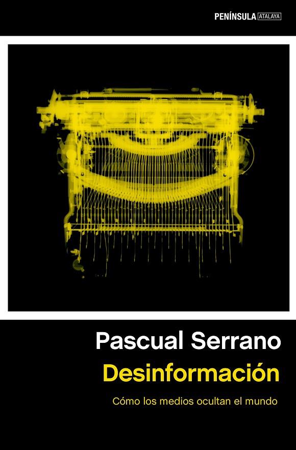 DESINFORMACIÓN | 9788499428994 | SERRANO, PASCUAL | Galatea Llibres | Librería online de Reus, Tarragona | Comprar libros en catalán y castellano online