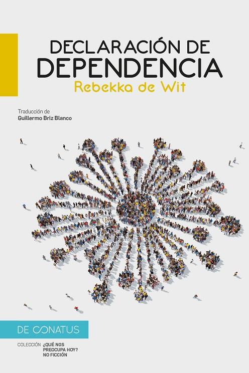 DECLARACIÓN DE DEPENDENCIA | 9788417375904 | DE WIT, REBEKKA | Galatea Llibres | Librería online de Reus, Tarragona | Comprar libros en catalán y castellano online