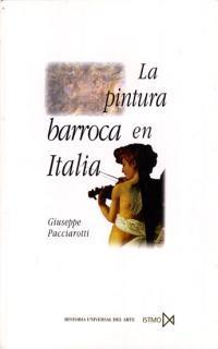 PINTURA BARROCA EN ITALIA, LA | 9788470903762 | PACCIAROTTI, GIUSEPE | Galatea Llibres | Librería online de Reus, Tarragona | Comprar libros en catalán y castellano online