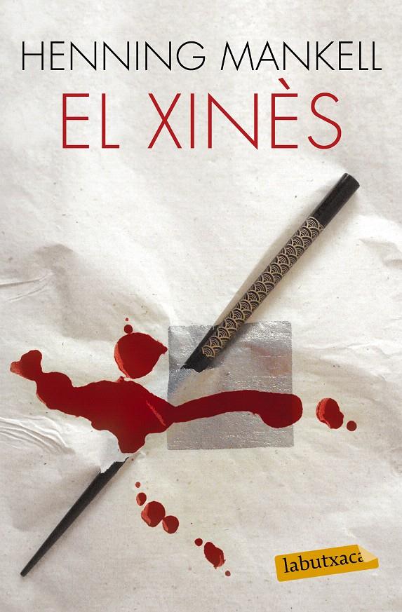 EL XINÈS | 9788483839843 | MANKELL, HENNING | Galatea Llibres | Librería online de Reus, Tarragona | Comprar libros en catalán y castellano online