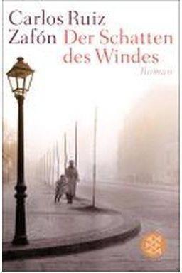 DER SCHATTEN DES WINDES | 9783596196159 | RUIZ ZAFÓN, CARLOS | Galatea Llibres | Librería online de Reus, Tarragona | Comprar libros en catalán y castellano online