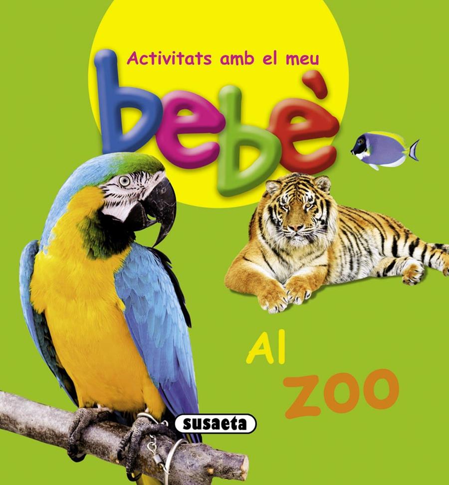 AL ZOO BEBE | 9788467724103 | Galatea Llibres | Librería online de Reus, Tarragona | Comprar libros en catalán y castellano online