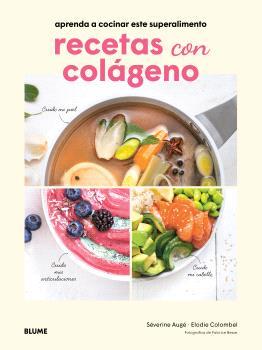 RECETAS CON COLÁGENO | 9791388023521 | AUGÉ, SÉVERINE/COLOMBEL, ELODIE | Galatea Llibres | Librería online de Reus, Tarragona | Comprar libros en catalán y castellano online