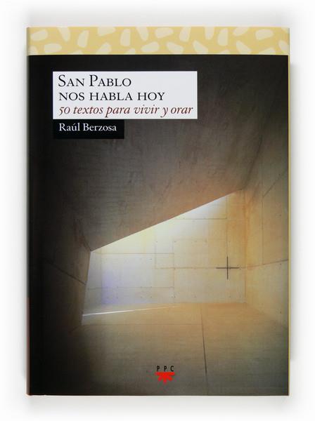 SAN PABLO NOS HABLA HOY | 9788428820783 | BERZOSA, RAUL | Galatea Llibres | Librería online de Reus, Tarragona | Comprar libros en catalán y castellano online